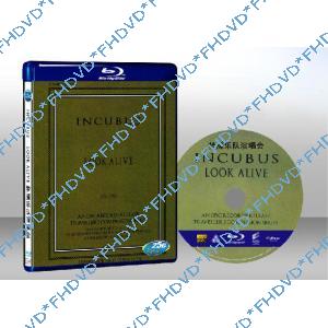 夢魔樂隊演唱會  Incubus Look  Alive