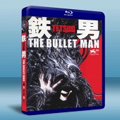 鐵男：子彈人 /鐵男3 Tetsuo: The Bullet Man -（藍光影片25G） 