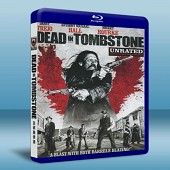 血戰墓碑鎮 Dead in Tombstone-（藍光影片25G） 