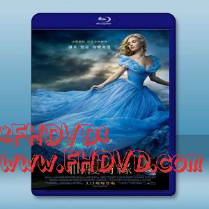 灰姑娘 /仙履奇緣 Cinderella (2015)  -（藍光影片25G）