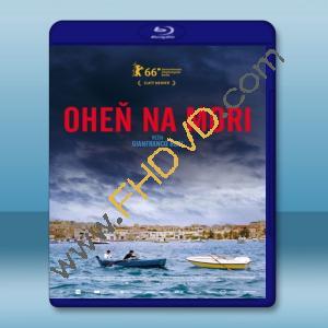  海上焰火 Fire at Sea/Fuocoammare (2016) 藍光影片25G