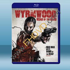  殭屍來襲 Wyrmwood: Road of the Dead (2014) 藍光25G