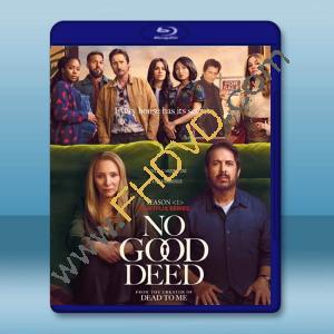 別有居心/好事多磨 No Good Deed(2024)藍光25G 2碟L		 
