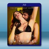 裸愛情人 En Tu Piel (2018)藍光25G		 